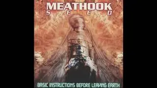 Meathook Seed - Push Away