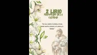 Segundo Lirio perfumado de la castidad, San José ruega por nosotros Amén 