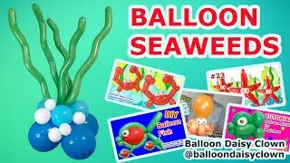 UNDER THE SEE DECOR How to make a balloon seaweed TUTORIAL
