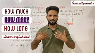 How many, how much and how long use in english | learn english || curiosity anglo