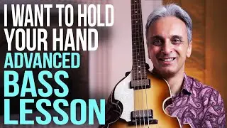 I Want To Hold Your Hand Advanced Bass Lesson