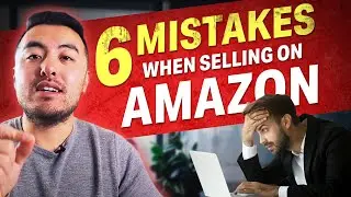 DON'T MAKE THESE 6 MISTAKES WHEN LAUNCHING YOUR PRODUCT ON AMAZON