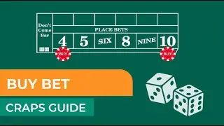 Buy Bet in Craps: A Beginner Step-By-Step Guide
