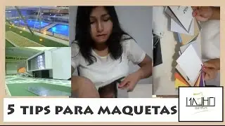 5 TIPS PARA MAQUETAS|#TRAZOSDEENSUEÑO
