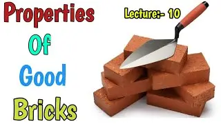 Properties of Good Building Bricks in hindi