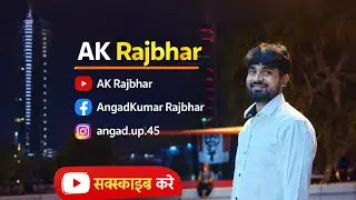 Welcome to my Live || AK Rajbhar #video #livestream 