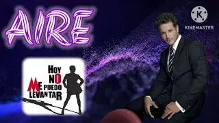 Aire (Daniel Diges - Hoy no me puedo levantar) - YT COVER