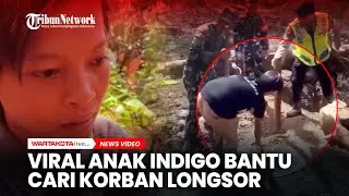VIRAL Anak Indigo Bantu Cari Korban Longsor di Cilacap