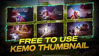 [ Free To Use ] Thumbnail Like @Kemo 🥰 || Kemo Free Thumbnail Pack 🔥 || 4K Ultra HD .#Kemo