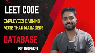 Employees Earning more than managers | LeetCode | Database | Data Engineer | Problem Solving