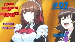 HAREM PROJECT《I'm the Evil Lord of an Intergalactic Empire!》[ EPISODE 08] (ENG SUB)