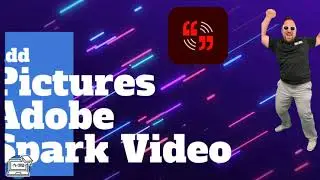 Add Pictures in Adobe Spark Video