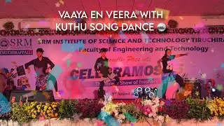 kuthu song | freshers day 2025 | srm college trichy  🎭✨