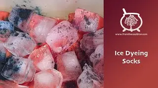 Dye Time #219: Ice Dyeing Socks, Dye Over Ice, Hand Dyed Clothing, Indie Dyer