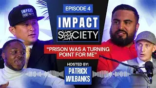 Impact Society - EPISODE 4