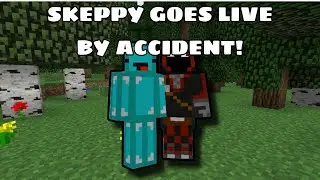 Skeppy Goes Live By Accident On Twitch!