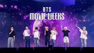 &lsquo;BTS MOVIE WEEKS&rsquo; Official Trailer
