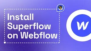 How to install Superflow on Webflow for website feedback?