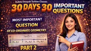 30 Day 30 Questions | Coordinate Geometry Part-2 | Divide a Line Segment into 3 Equal Parts 