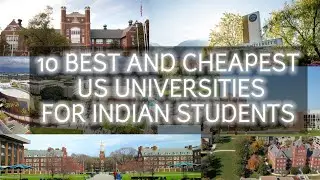10 BEST AND CHEAPEST US UNIVERSITIES FOR INDIAN STUDENTS | SCHOLARSHIP | F1 VISA