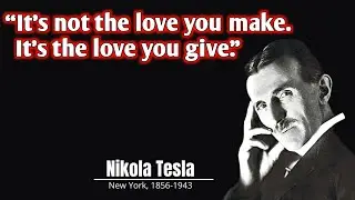 Nikola tesla quotes there are some usefull life learning motivations.