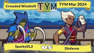 TYM March - SparkyDL2 (Sedge) vs Dinferno (Vesper) - Crowded Windmill