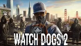 WATCH DOGS 2 All Cutscenes Full Movie (Game Movie) - All Main Campaign/Side Ops