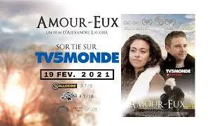 Amour-Eux - Teaser - (2021) Jessica Errero Thibaud Vaneck