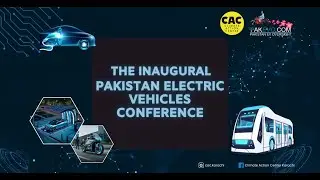 Highlights - The Inaugural Pakistan Electric Vehicles Conference