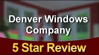 Denver Windows Company in Denver CO -  Superb Five Star Review by Cassidi H.