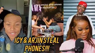 Icy & Arjin Trending For Stealing Phones At Clubs 