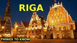 Riga, Latvia: Things to know before you go