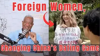 Invasion of Love: Foreign Women Claims Chinese Men, Local Women are in a Panic