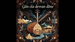 Gün Ola Devran Döne – Turkish Folk · Anadolu · Umut & Emek Türküsü | Söz: Berrin Ahmet Hamdi Aykut 