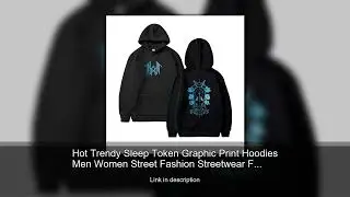 Hot Trendy Sleep Token Graphic Print Hoodies Men Women Street Fashion Streetwear Fall Long Slee