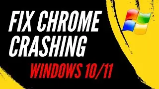 How to Fix Chrome Crashing on Windows 10/11 | Troubleshooting Guide (2024)