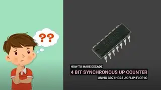 Decade 4 Bit Synchronous Up Counter Using CD74HC73 JK Flip-Flop IC