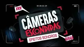 Efeitos sonoros das c&acirc;maras escondidas do programa 