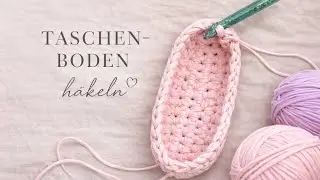 Die einfachste Crochet Bag 🧶👜 - Teil 1 | Der Taschenboden