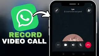 How To Record WhatsApp Video Call With Audio in SECONDS!
