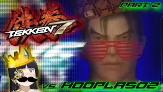 [ TEKKEN 7 ]  LordBento VS Hoopla502 (Part 2)