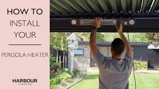 How To Install Your Pergola Heater
