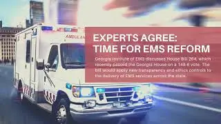 Georgia Institute of EMS discusses HB 264