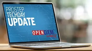 PROSTEP TECHDAY Update OpenDXM GlobalX | English