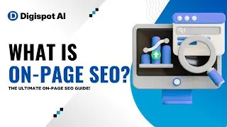 What is On Page SEO? Digispot AI