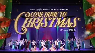 Come Home To Christmas - Annual Holiday Special 2025 Full Concert | Samsung Performing Arts Theater