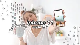 iPHONE 11 MY EXPERIENCE SO FAR