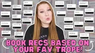 Book Recommendations Based on Your Favorite Trope! | 35 book recs