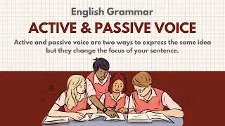 Learn Active and Passive Voice | Step-by-Step Grammar Guide | Learn to Speak & Write Correctly