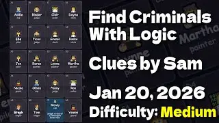 Find Criminals With Logic - Clues by Sam Jan 20, 2026